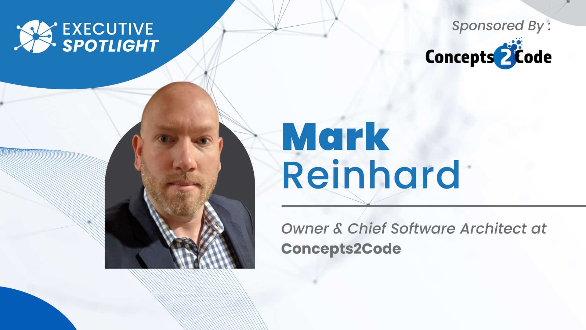 Executive Spotlight with Mark Reinhard